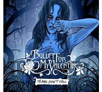 Bullet For My Valentine - Tears Dont Fall