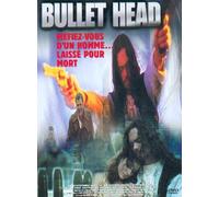 Bullet Head