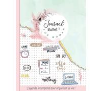 Bullet Journal 2: Agenda intemporel pré-rempli - format 21,59 cm x 27,94 cm - 150 pages