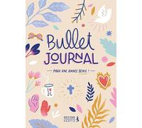 Bullet Journal. Pour une année bénie !