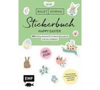 Bullet Journal - Stickerbuch Happy Easter: 750 Frühlingshafte Schmuckelemente Für Die Osterzeit