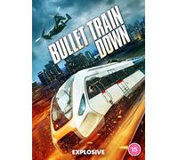 Bullet Train Down [DVD]