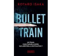 Bullet Train - Kotaro Isaka - Pocket - Poche - Roman