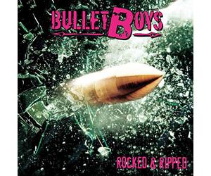 Bulletboys - Rocked & Ripped