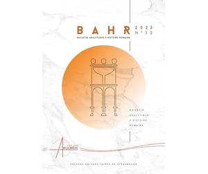 Bulletin analytique d’histoire romaine n°32/2023