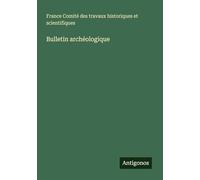 Bulletin archéologique