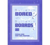 Bulletin Bored? or Bulletin Boards!, School Library Media Series Mary Anne Passatore, Patricia Sivak (Auteur)