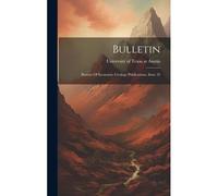 Bulletin: Bureau Of Economic Geology Publications, Issue 32