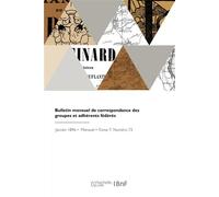 Bulletin de correspondance des groupes et adhérents fédérés - Libre pensée - Hachette Bnf - broché - Livre