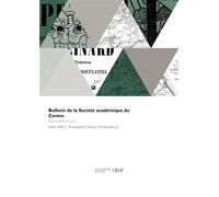 Bulletin de la Société académique du Centre - Académie du Centre - Hachette Bnf - broché - Livre