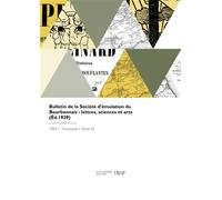 Bulletin de la Société d'émulation du Bourbonnais - Société d'émulation du Bourbonnais - Hachette Bnf - broché - Livre