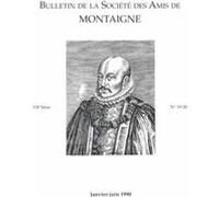 Bulletin de la Société des amis de Montaigne. VII, 1990-1, n° 19-20 Jean-Yves Pouilloux (Collection dirigée par), Collectif (Auteur)