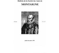 Bulletin de la Société des amis de Montaigne. VIII, 1999-2, n° 15-16 Jean-Yves Pouilloux (Collection dirigée par), Collectif (Auteur)