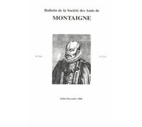 Bulletin de la Société des amis de Montaigne. VIII, 2006-2, n° 43-44
