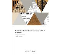 Bulletin de la Société des sciences et arts de l'Ile de la Réunion - Collectif - Hachette Bnf - broché - Livre