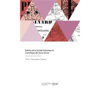 Bulletin de la Société historique et scientifique des Deux-Sèvres - Collectif - Hachette Bnf - broché - Livre