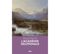 Bulletin de l'Académie delphinale n° 6 - Gilles-Marie Moreau - Presses Universitaires Grenoble - broché - Revue