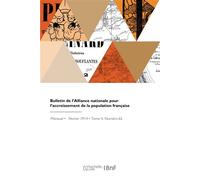 Bulletin de l'Alliance nationale pour l'accroissement de la population française - Collectif - Hachette Bnf - broché - Livre