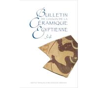Bulletin de liaison de la céramique égyptienne 34