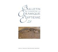 Bulletin De Liaison De La Céramique Égyptienne N° 28