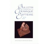 Bulletin de liaison de la céramique égyptienne - Sylvie Marchand - Inst.français Archeologie Orientale Du Caire - broché - Revue