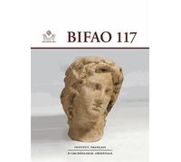 Bulletin De L'ifao N° 117
