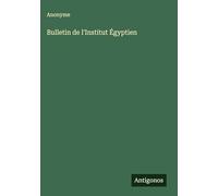 Bulletin de l'Institut Égyptien