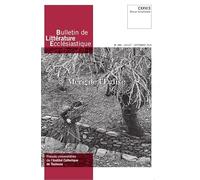 Bulletin de Littérature Ecclésiastique n°499 CXXV/3 (juillet-septembre 2024): Mère de l’Église