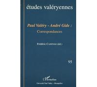 Bulletin des études valéryennes. : 95, Paul Valéry-André Gide : correspondances