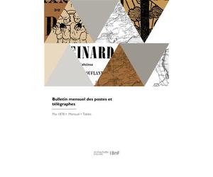 Bulletin des postes et télégraphes - Ministère des postes - Hachette Bnf - broché - Livre