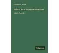 Bulletin des sciences mathématiques: Série 2, Tome 39