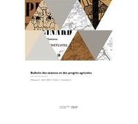 Bulletin des séances et des progrès agricoles - Société d'émulation des Vosges - Hachette Bnf - broché - Livre