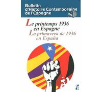 Bulletin D'histoire Contemporaine De L'espagne N° 48 - Le Printemps 1936 En Espagne