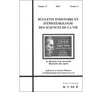 Bulletin D'histoire Et D'épistémologie Des Sciences De La Vie Volume 17 N° 2/2010 - Le Hasard Et La Nécessité Quarante Ans Après