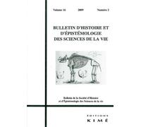 Bulletin d'Histoire et d'Epistemologie des Sciences De La Biologie Parisienne a la Fin du Xixe - Collectif - Kime - broché - Etude