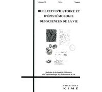 Bulletin d'histoire et d'épistémologie des sciences de la vie 31/1 - Maria Teresa Monti - Kime - broché - Revue