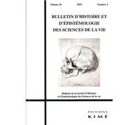 Bulletin d'histoire et d'épistémologie des sciences de la vie n°26/2 - Pascal Duris - Kime - broché - Revue