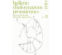Bulletin D'informations Proustiennes N° 21/1990