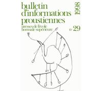 Bulletin D'informations Proustiennes N° 29/1998