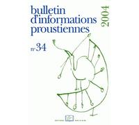 Bulletin D'informations Proustiennes N° 34/2004