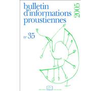 Bulletin D'informations Proustiennes N° 35, 2005