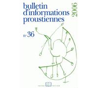 Bulletin D'informations Proustiennes N° 36 2006
