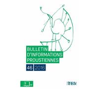 Bulletin D'informations Proustiennes N° 46