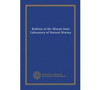 Bulletin of the Illinois State Laboratory of Natural History (v.7)