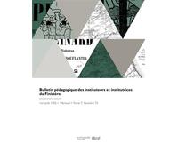 Bulletin pédagogique des instituteurs et institutrices du Finistère - Collectif - Hachette Bnf - broché - Livre