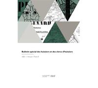 Bulletin spécial des huissiers et des clercs d'huissiers - Antoine Jay - Hachette Bnf - broché - Livre