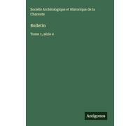 Bulletin: Tome 1, série 4