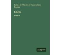 Bulletin: Tome 10