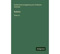 Bulletin: Tome 10