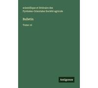 Bulletin: Tome 10